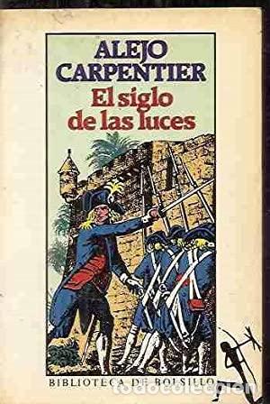 Libros: EL SIGLO DE LAS LUCES - Carpentier,Alejo - Foto 1