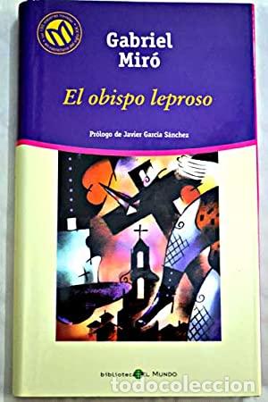 Libros: EL OBISPO LEPROSO - Mir&oacute;,Gabriel - Foto 1