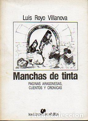 Libros: MANCHAS DE TINTA - Royo Villanova,Luis - Foto 1