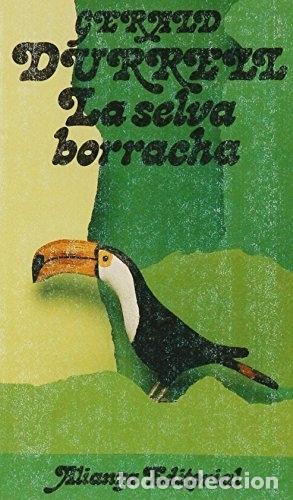 Libros: La selva borracha - Gerald Durrell - Foto 1