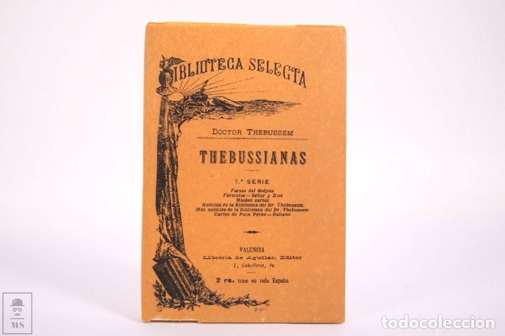 Libros: Libro Biblioteca Selecta - Doctor Thebuseem - Thebussianas - Reimpresi&oacute;n Facsimil 1994 - Foto 1