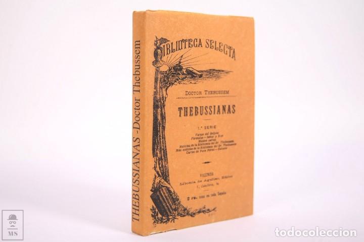 Libros: Libro Biblioteca Selecta - Doctor Thebuseem - Thebussianas - Reimpresi&oacute;n Facsimil 1994 - Foto 2