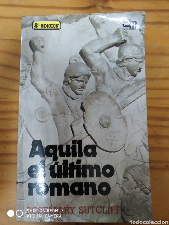 Libros: Aquila el ultimo romano.Rosemary Sutcliff. - Foto 1