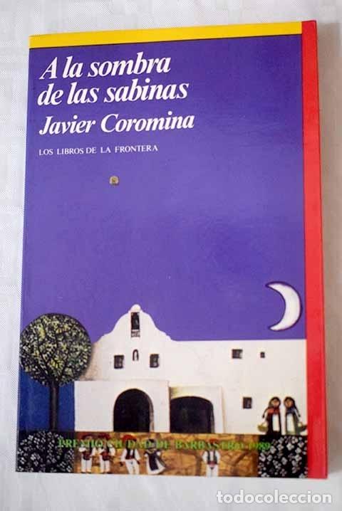 Libros: A la sombra de las sabinas.- Coromina Doisy, Javier - Foto 1