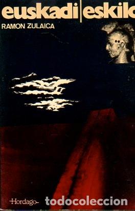 Libros: Euskadi-Eskilo - Zulaica, Ram&oacute;n - Foto 1