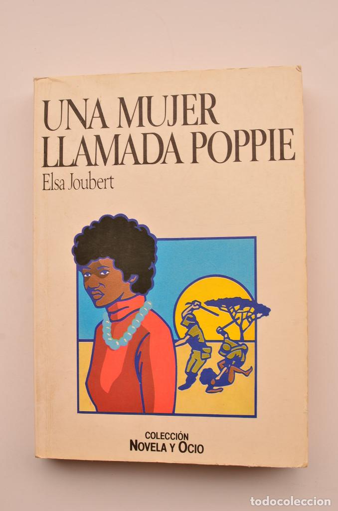Libros: Una mujer llamada Poppie - JOUBERT, Elsa - Foto 1