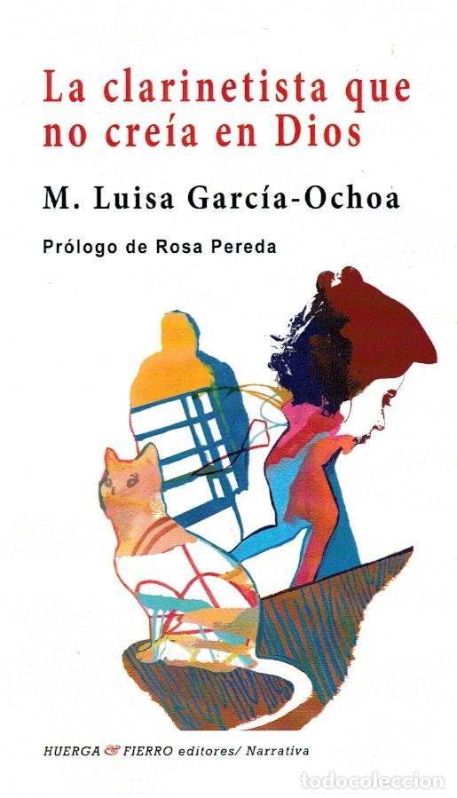 Livres: La clarinetista que no cre&iacute;a en Dios - M. Luis Garc&iacute;a-Ochoa