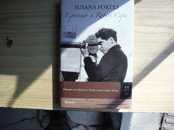 Libros: FORTES, Susana. - ESPERANDO A ROBERT CAPA - Foto 1