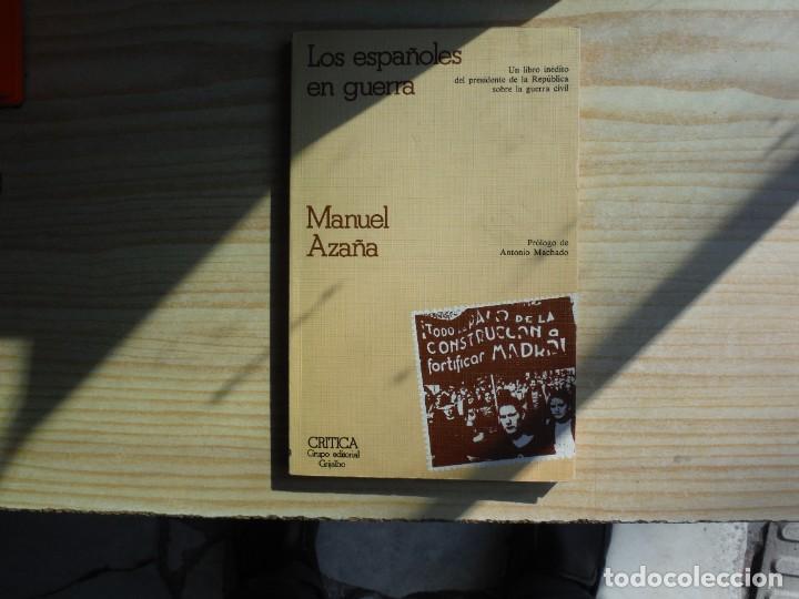 Libros: AZA&Ntilde;A, Manuel. - LOS ESPA&Ntilde;OLES EN GUERRA - Foto 1