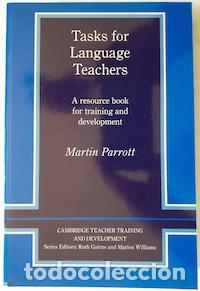 Libros: Tasks for Language Teachers, A Resource Book for Training and Development - Martin Parrott - Foto 1