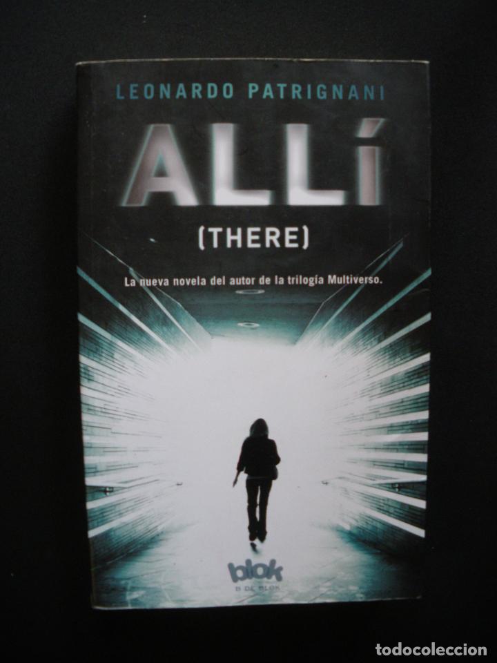 Libros: Leonardo Patrignani - All&iacute; (There) - Foto 1