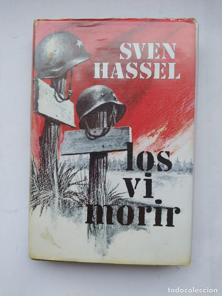 Libros: Los vi morir. - Sven Hassel. TDK459 - Foto 1