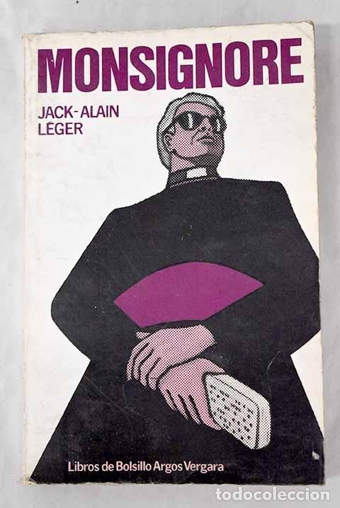 Libros: Monsignore.- L&eacute;ger, Jack-Alain - Foto 1
