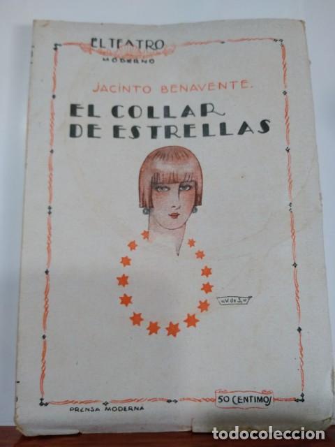 Libros: EL COLLAR DE ESTRELLAS - BENAVENTE, JACINTO - Foto 1