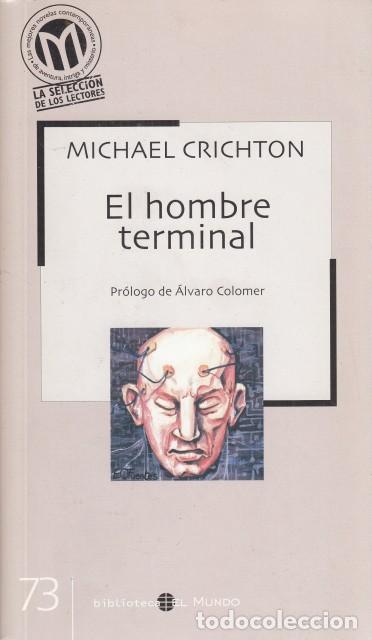 Libros: EL HOMBRE TERMINAL - CRICHTON, MICHAEL - Foto 1