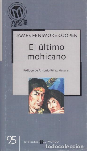 Libros: EL &Uacute;LTIMO MOHICANO - FENIMORE COOPER, JAMES - Foto 1