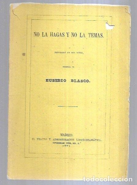 Libros: NO LA HAGAS Y NO LA TEMAS - BLASCO, EUSEBIO - Foto 6