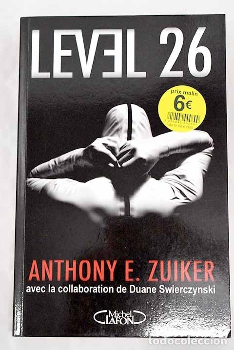 Libros: Level 26.- Zuiker, Anthony E. - Foto 1