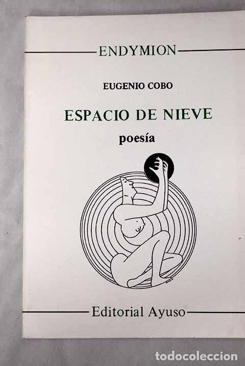 Libros: Espacio de nieve.- Cobo, Eugenio - Foto 1