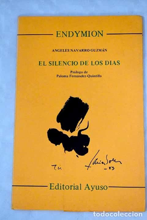 Libros: El silencio de los d&iacute;as.- Navarro Guzm&aacute;n, &Aacute;ngeles - Foto 1