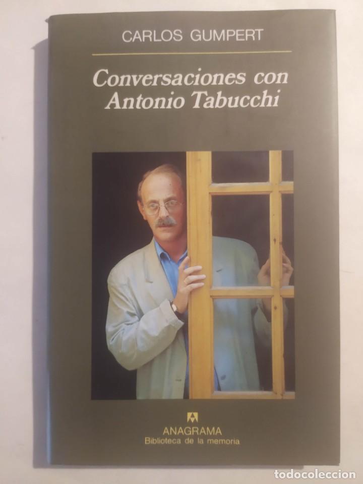 Libros: CONVERSACIONES CON ANTONIO TABUCCHI. Gumpert, Carlos - Foto 1