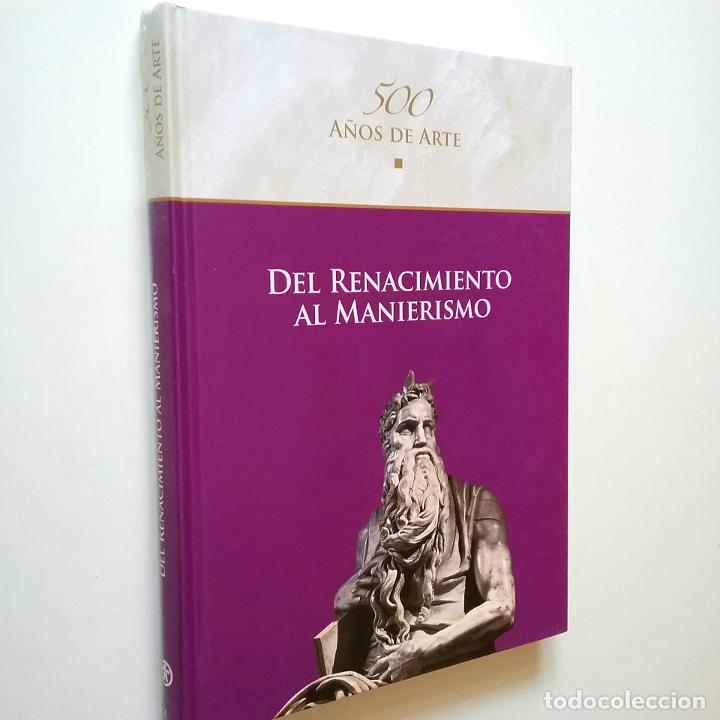 Libros: VV. AA. - Del Renacimiento al Manierismo (500 a&ntilde;os de arte. vol. 2)