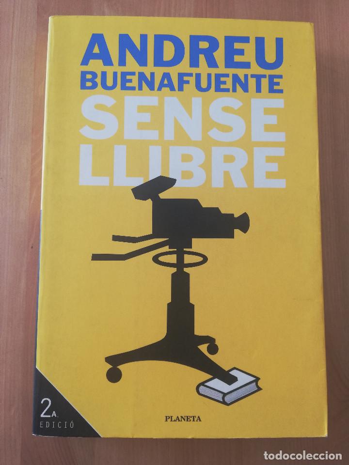 Libros: SENSE LLIBRE (ANDREU BUENAFUENTE) - Foto 1