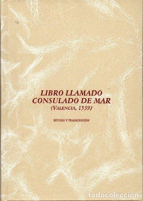 Libros: LIBRO LLAMADO CONSULADO DE MAR. (VALENCIA, 1539). - ANONIMO. - Foto 1