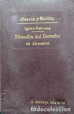 Libros: La &uacute;ltima fase de la Filosof&iacute;a del Derecho en Alemania. Versi&oacute;n espa&ntilde;ola de Crist&oacute;bal de Reyna Pe