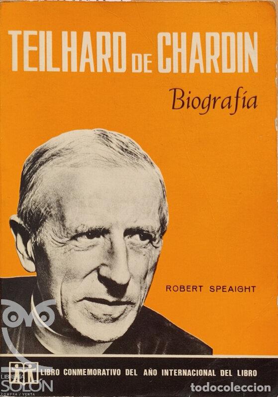Libros: Teilhard de Chardin - Robert Speaight - Foto 1