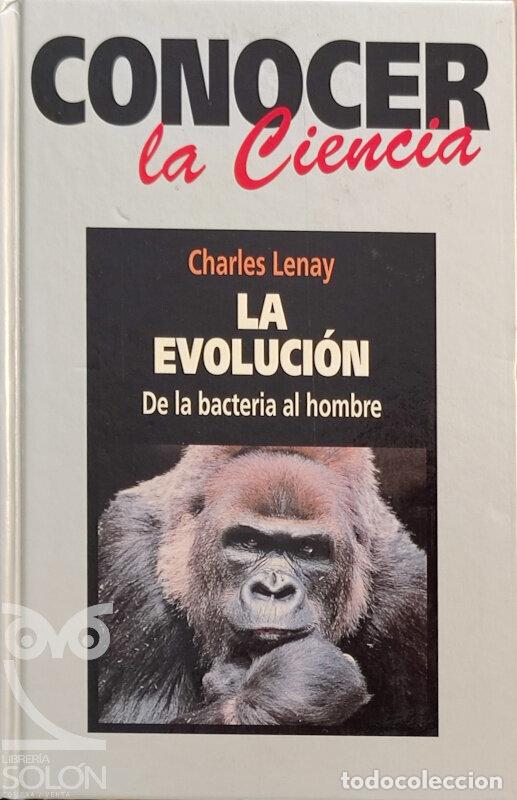 Libros: La evoluci&oacute;n, De la bacteria al hombre - Charles Lenay - Foto 1