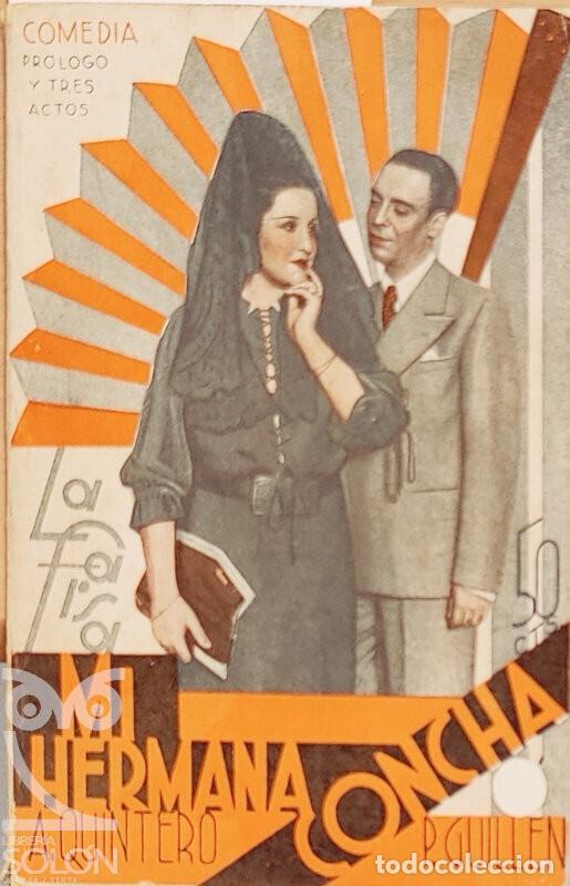 Libros: Mi hermana Concha - Antonio Quintero/Pascual Guill&eacute;n - Foto 1
