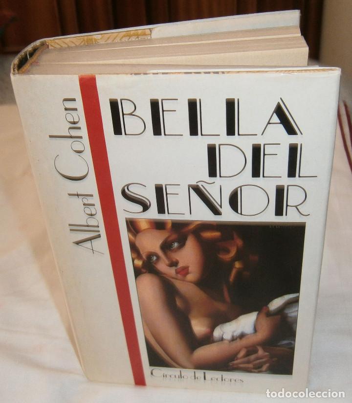 Libros: Bella del se&ntilde;or Albert Cohen Circulo de Lectores - Foto 1