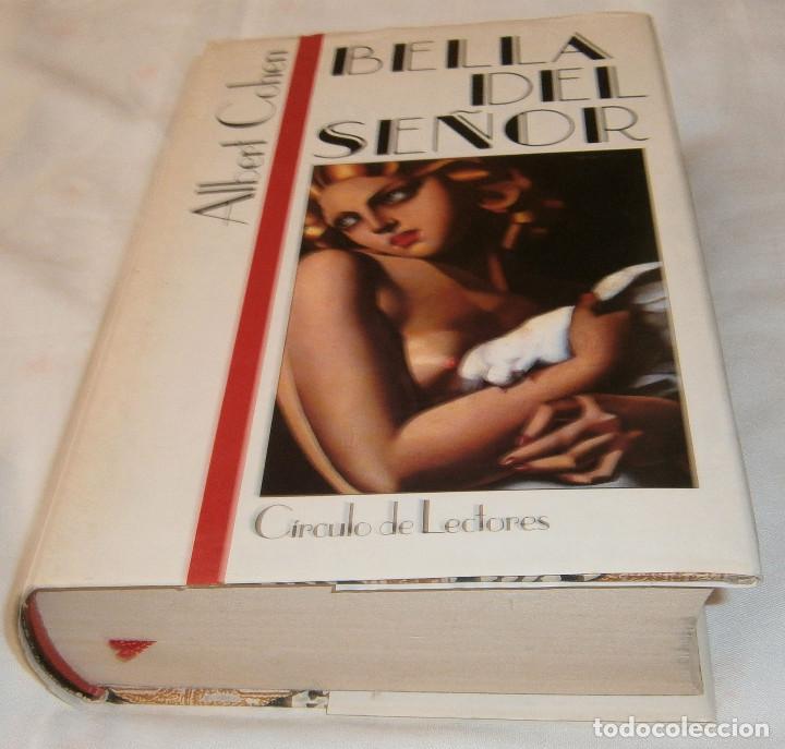 Libros: Bella del se&ntilde;or Albert Cohen Circulo de Lectores - Foto 2