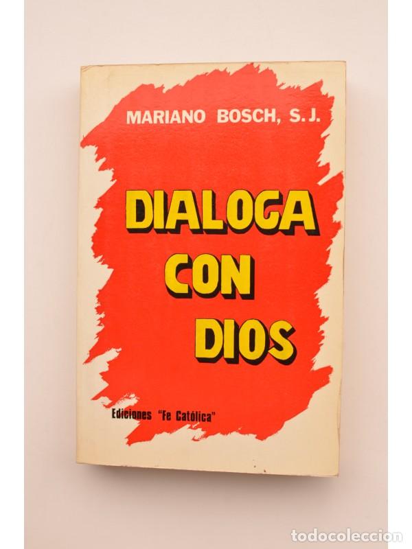 Libros: Dialoga con Dios - BOSCH, Mariano - Foto 1