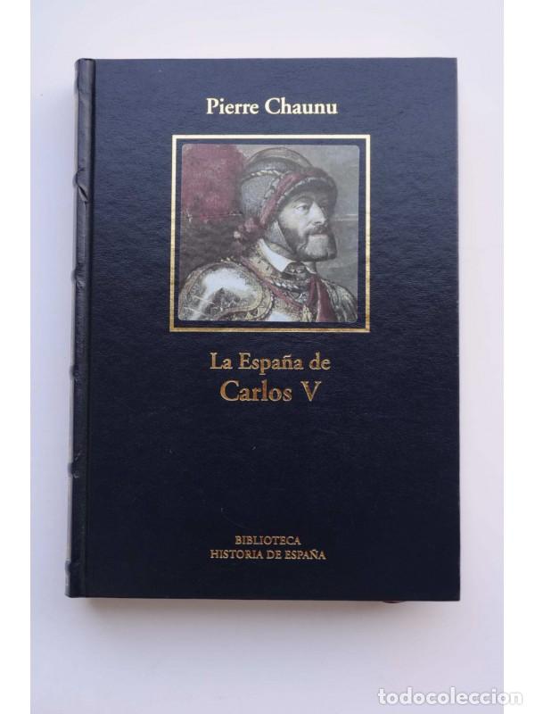 Libros: La Espa&ntilde;a de Carlos V - CHAUNU, Pierre - Foto 1