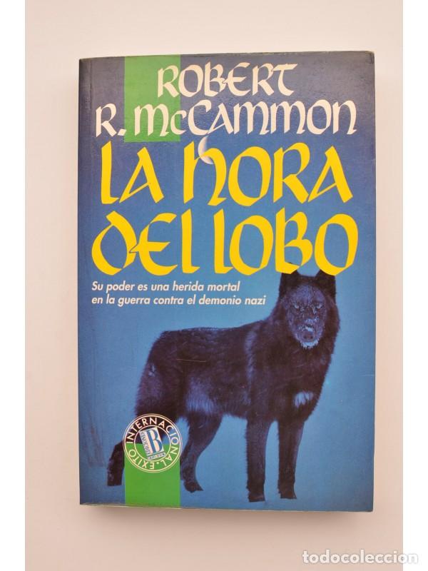 Libros: La hora del lobo - McCAMMON, Robert R. - Foto 1
