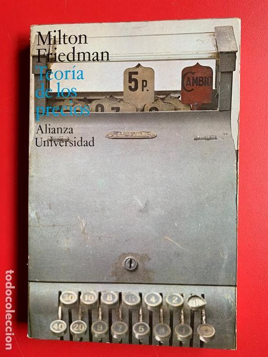 Libros: FRIEDMAN MILTON. Teor&iacute;a de los precios - FRIEDMAN MILTON - Foto 1