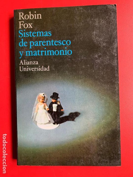 Libros: FOX ROBIN. Sistemas de parentesco y matrimonio - FOX ROBIN - Foto 1