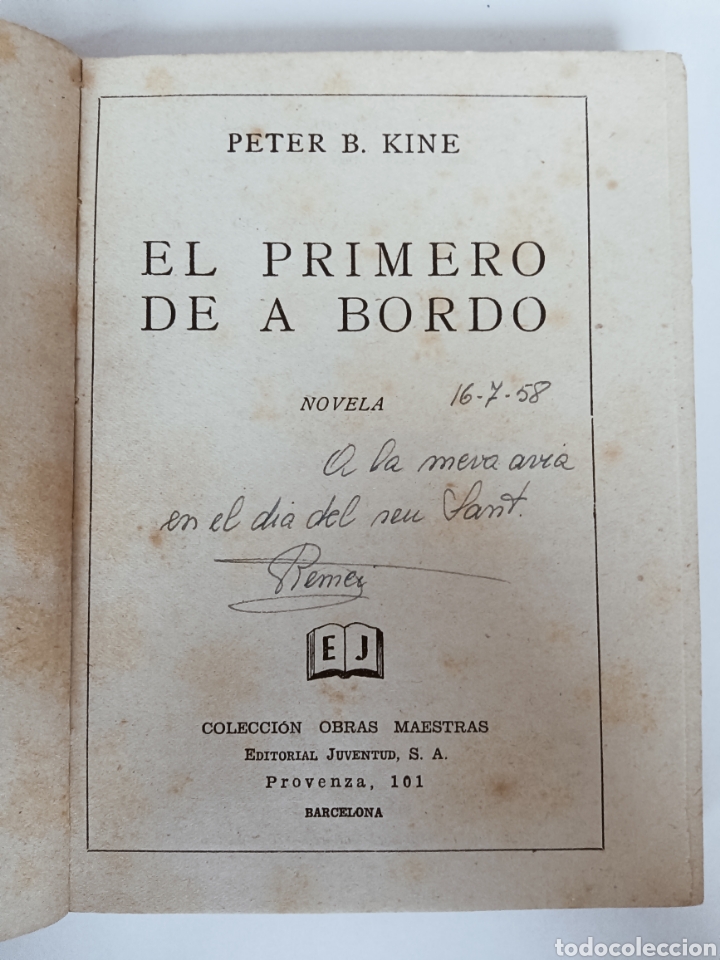 Libros: LIBRO EL PRIMERO DE ABORDO PETER B KINE - Foto 2