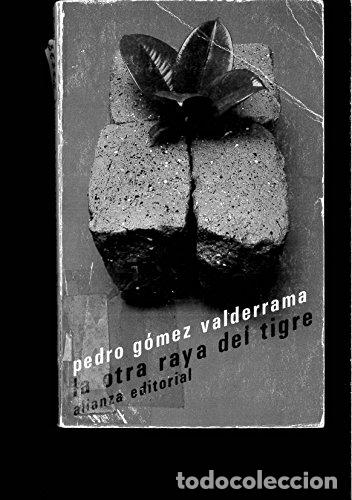 Libros: La Otra Raya Del Tigre - - Foto 1