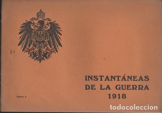 Libros: INSTANT&Aacute;NEAS DE LA GUERRA, 1918. N&Uacute;MERO 4. - AN&Oacute;NIMO. - Foto 1