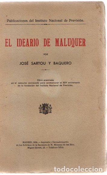 Libros: El ideario de Maluquer - Sartou y Baquero, Jos&eacute; - Foto 1