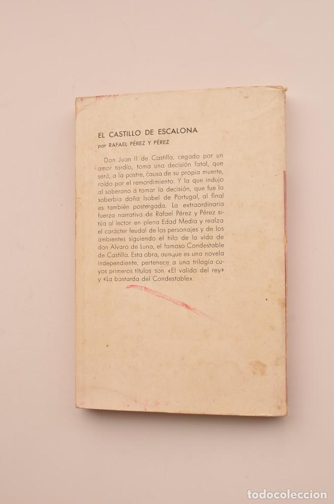 Libros: El castillo de Escalona - P&Eacute;REZ Y P&Eacute;REZ, Rafael - Foto 4