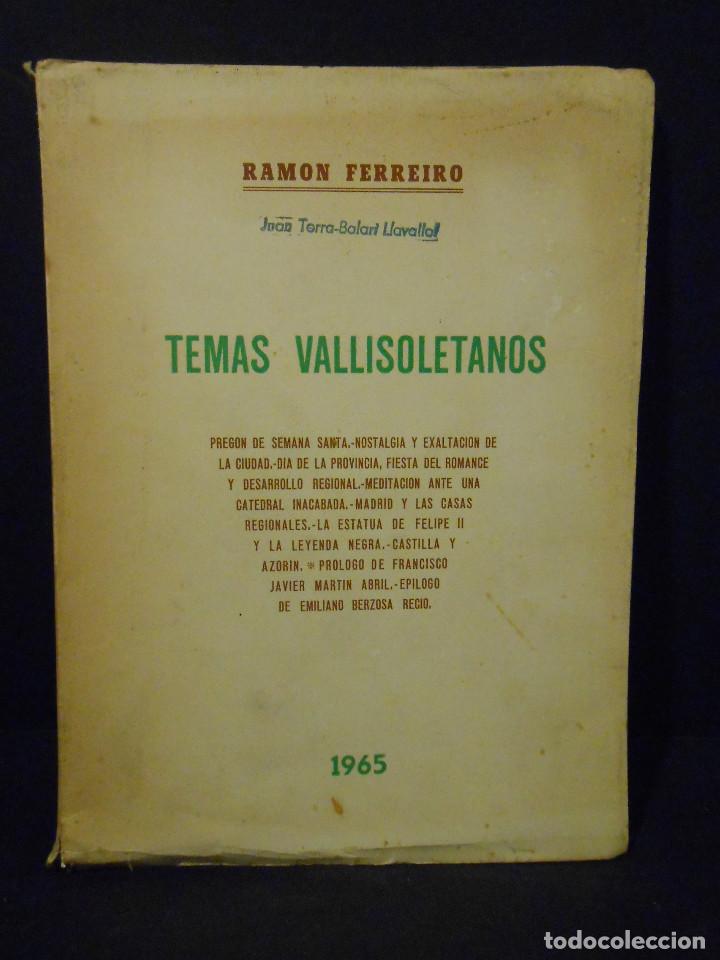 Libros: FERREIRO, Ramon.- - Temas Vallisoletanos. - Foto 1