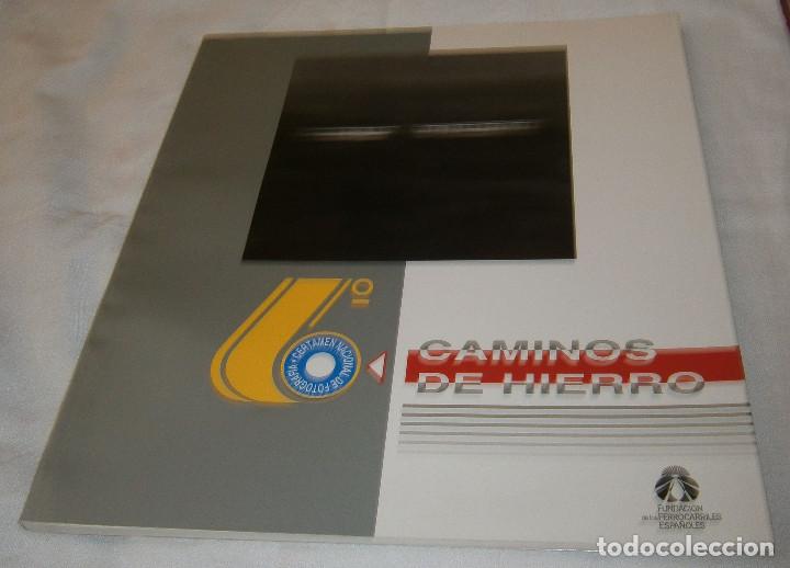 Libros: caminos de hierro a&ntilde;os 90 6&ordm; certamen nacional de fotografia fundacion ferrocarriles espa&ntilde;oles