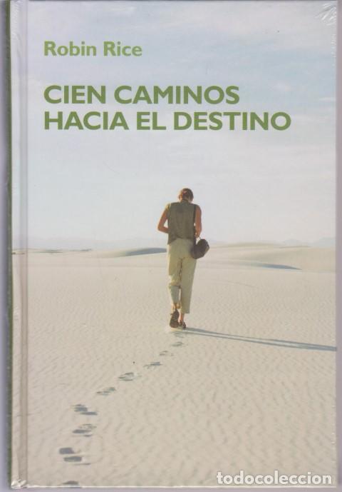 Libros: CIEN CAMINOS HACIA EL DESTINO - ROBIN RICE - Foto 1