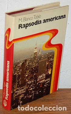 Libros: RAPSODIA AMERICANA - M. BLANCO TOB&Iacute;O - Foto 1