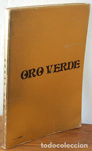 Libros: ORO VERDE - ANTONIO JOS&Eacute; ALBAS - Foto 1