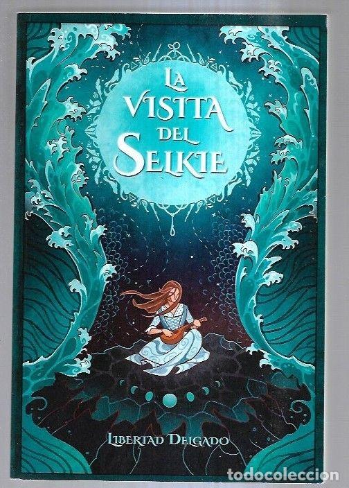 Libros: VISITA DE SELKIE - LA - DELGADO, LIBERTAD - Foto 2